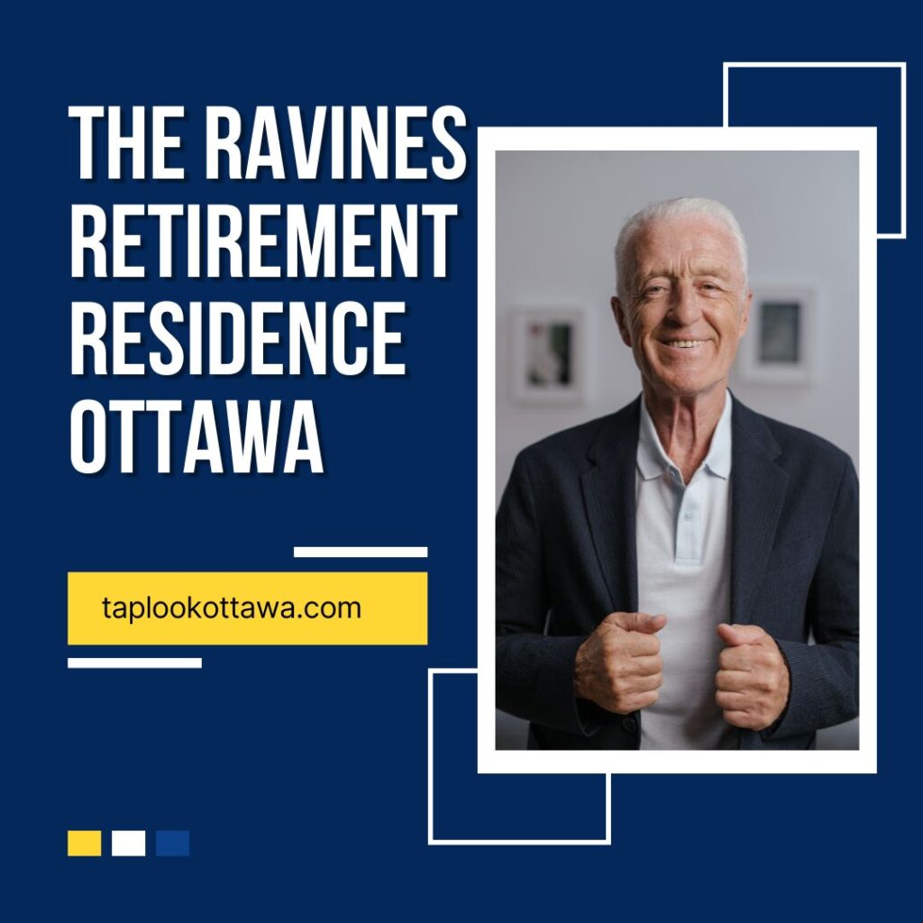 The Ravines Retirement Residence Ottawa