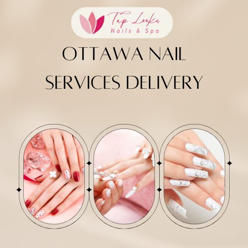 Ottawa nail services delivery
