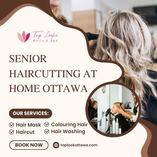 Senior Haircutting At Home Ottawa