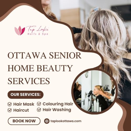 Ottawa Senior Home Beauty Services