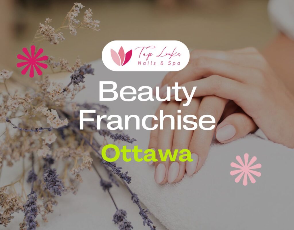 Beauty Franchise Ottawa